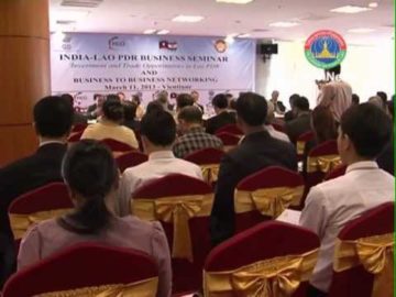 Indian Chamber of Commerce in Lao PDR and FICCI organise Business Forum in Laos