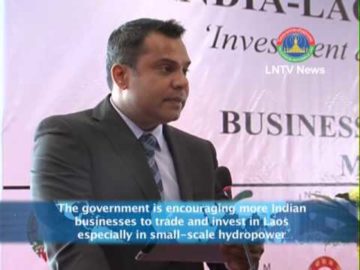 Interviews of Indian Chamber of Commerce President and LNCCI VP, INDIA-LAO PDR Business Seminar